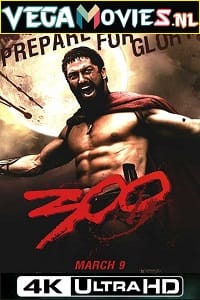 300 Movie 2006 Dual Audio Hindi-English 480p 720p 1080p 2160p 4K