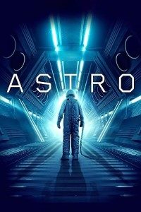 Astro 2018 Dual Audio Hindi-English 480p 720p BluRay