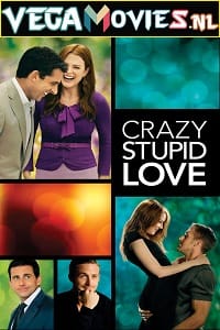 Crazy Stupid Love 2011 Dual Audio Hindi-English 480p 720p 1080p