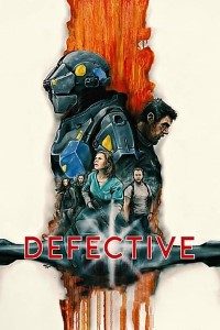 Defective 2017 Dual Audio Hindi-English 480p 720p