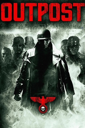 Outpost 2008 Dual Audio Hindi-English BluRay 480p 720p 1080p