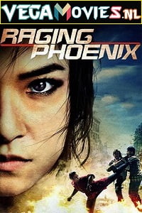 Raging Phoenix 2009 Dual Audio Hindi-English 480p 720p BluRay