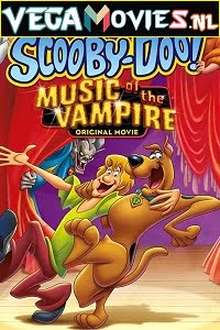 Scooby-Doo! Music of the Vampire 2012 Dual Audio Hindi-English 480p 720p 1080p