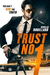 Trust No 1 2019 Dual Audio Hindi-English 480p 720p BluRay