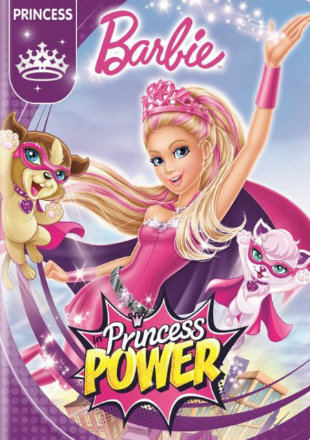 Barbie in Princess Power 2015 Dual Audio Hindi-English 480p 720p