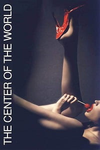 The Center of the World 2001 Full Movie In English 480p 720p