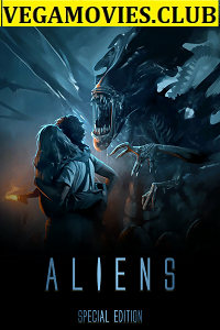 Aliens 1986 Dual Audio Hindi-English 480p 720p