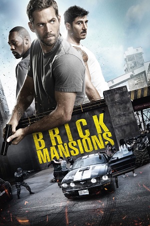 Brick Mansions 2014 Dual Audio Hindi-English BluRay 480p 720p 1080p