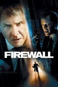 Firewall 2006 Dual Audio Hindi-English 480p 720p 1080p