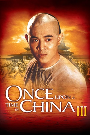 Once Upon a Time in China III 1993 Dual Audio Hindi-Chinese BluRay 480p 720p 1080p