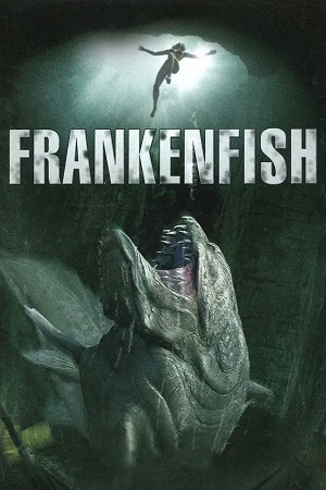 Frankenfish 2004 Dual Audio Hindi-English WEB-DL 480p 720p 1080p