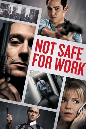 Not Safe for Work 2014 Dual Audio Hindi-English BluRay 480p 720p 1080p
