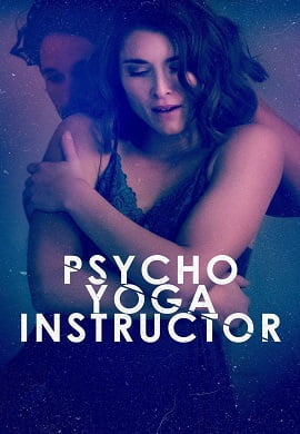 Psycho Yoga Instructor 2020 Full Movie In English BluRay 480p 720p ESubs
