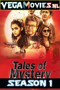 Tales Of Mystery And Thrill 2019 S01 Hindi Complete MXPlayer Web Series 480p 720p