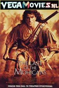 The Last of the Mohicans 1992 Dual Audio Hindi-English 480p 720p