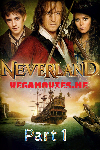 Neverland Part 1 2011 Dual Audio Hindi 480p 720p