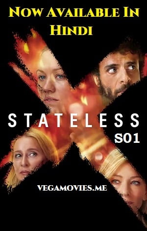 Stateless 2020 Season 1 Hindi Dubbed Complete Netflix Web Series 480p 720p 1080p