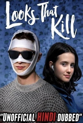 Looks That Kill 2020 Dual Audio Hindi-English 480p 720p