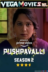 Pushpavalli Season 2 Hindi Amazon Prime Complete All Episodes Web Series 480p 720p