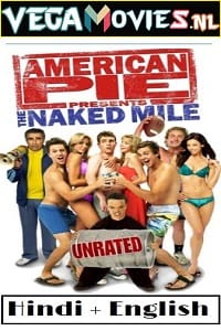 American Pie Presents The Naked Mile 2006 Dual Audio Hindi-English 480p 720p 1080p