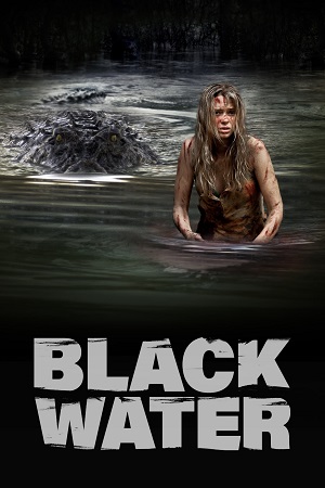 Black Water 2007 Dual Audio Hindi-English BluRay 480p 720p 1080p
