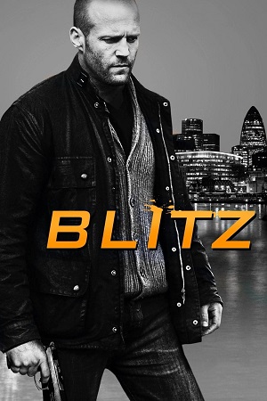 Blitz 2011 BluRay Dual Audio Hindi DDP 5.1 - English DDP 5.1 480p 720p 1080p