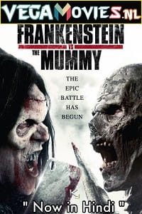 Frankenstein vs. the Mummy 2015 Dual Audio Hindi-English 480p 720p