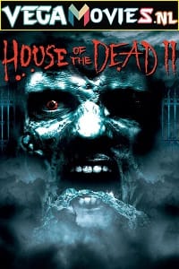 House of the Dead 2 2006 Dual Audio Hindi-English 480p 720p 1080p