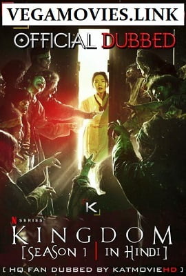 Kingdom Season 1 Hindi Dubbed Complete Netflix WEB Series 480p 720p WEB-DL
