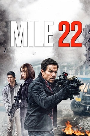 Mile 22 2018 Dual Audio Hindi-English BluRay 480p 720p 1080p
