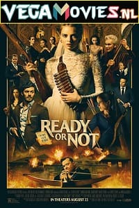 Ready or Not 2019 Dual Audio Hindi-English 480p 720p 1080p