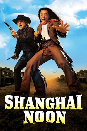 Shanghai Noon 2000 BluRay Multi Audio Hindi-English-Chinese 480p 720p 1080p