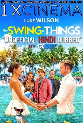 The Swing of Things 2020 Dual Audio Hindi-English 720p BRRip