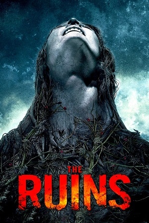 The Ruins 2008 Dual Audio Hindi-English BluRay 480p 720p 1080p