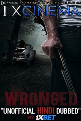 Wronged 2019 Dual Audio Hindi-English 720p WEB-Rip