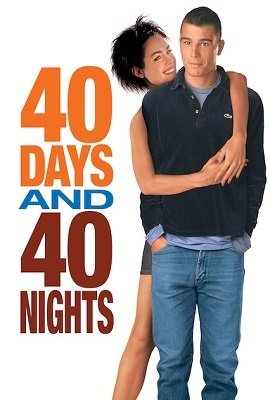 40 Days and 40 Nights 2002 Dual Audio ORG. Hindi-English 480p 720p BluRay ESubs
