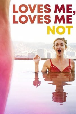 Loves Me, Loves Me Not 2020 English Movie 480p 720p