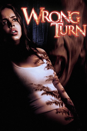 Wrong Turn 2003 Dual Audio Hindi-English BluRay 480p 720p 1080p