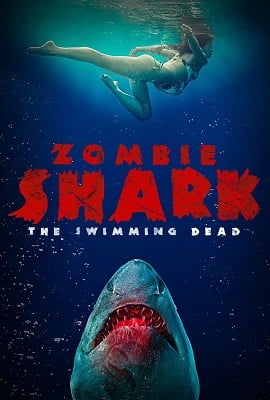 Zombie Shark 2015 Dual Audio Hindi-English 480p 720p