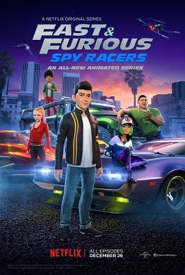 Netflix Fast & Furious Spy Racers 2020 Season 1 Complete All Episodes Hindi-English WEB Series 480p 720p WEB-DL