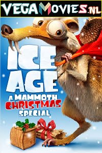 Ice Age A Mammoth Christmas 2011 Dual Audio Hindi-English 480p 720p