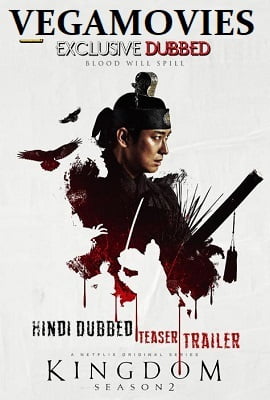 Kingdom 2020 Season 2 Hindi Dubbed Complete All Episodes Netflix WEB Series 480p 720p 1080p WEB-DL