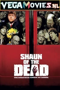 Shaun of the Dead 2004 Dual Audio Hindi-English 480p 720p 1080p