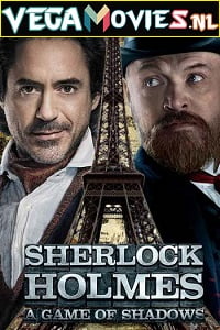 Sherlock Holmes A Game of Shadows 2011 Dual Audio Hindi-English 480p 720p 1080p
