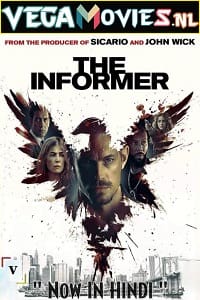 The Informer 2019 Dual Audio Hindi-English 480p 720p 1080p