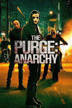 The Purge Anarchy 2014 BluRay Dual Audio Hindi-English 480p 720p 1080p