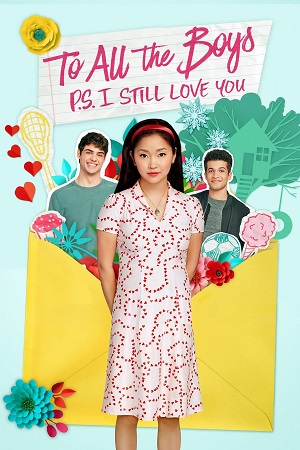 To All the Boys P.S. I Still Love You 2020 Dual Audio Hindi-English BluRay 480p 720p 1080p