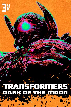 Transformers 3 Dark of the Moon 2011 Dual Audio Hindi - English Bluray 480p 720p 1080p 2160p 4K