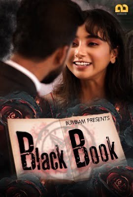 Black Book - S01 2020 UNRATED Bumbam Hindi Hot Series 720p HDRip