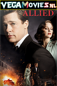 Allied 2016 Dual Audio Hindi-English 480p 720p 1080p